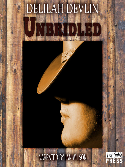 Title details for Unbridled by Delilah Devlin - Available